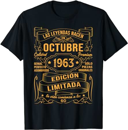 60 Años Cumpleaños Hombre Las Leyendas Nacen En Octubre 1963 Camiseta