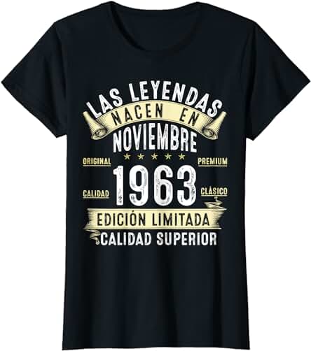 60 Años Cumpleaños Las Leyendas Nacen en Noviembre de 1963 Camiseta