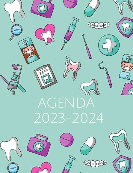 Agenda Dentista 2023-2024: Calendario 22 23 Vista Semanal y Mensual, Regalos para Dentistas, Higienista Dental, Estudiantes de Odontología