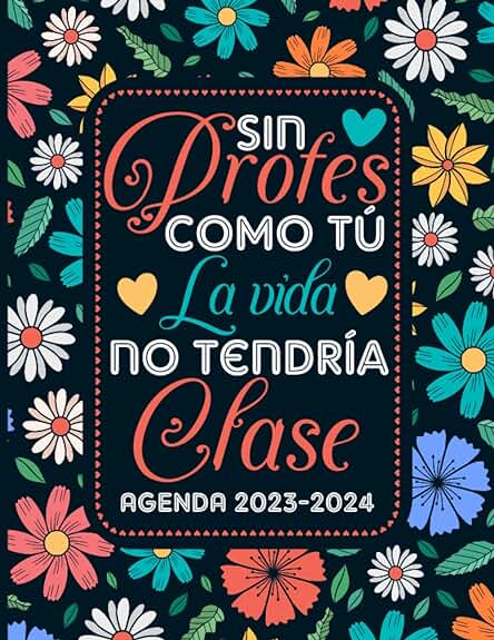 Agenda Profesora 2023 2024: Regalo Original para Profe y Maestras | Calendario Planificador Semanal y Mensual, Práctica Agenda Profesora 2023 2024: Regalo Original para Profe y Maestras | Calendario Planificador Semanal y Mensual, Práctica