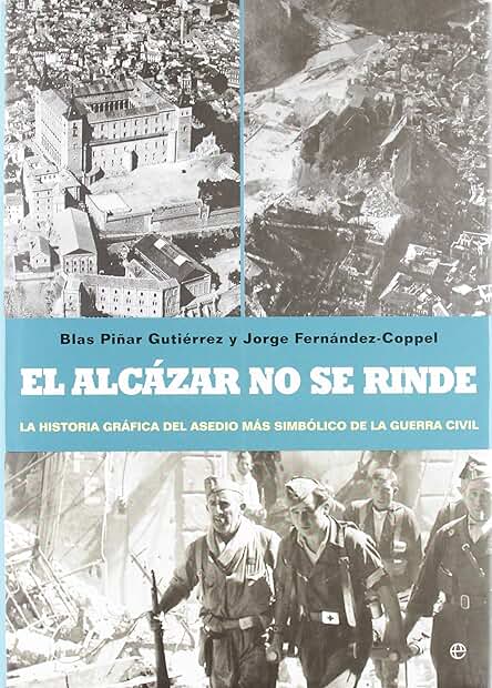 Alcazar no se Rinde, el (Libro Ilustrado (esfera)) Alcazar no se Rinde, el (Libro Ilustrado (esfera))