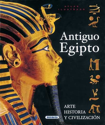 Antiguo Egipto, Atlas Ilustrado Antiguo Egipto, Atlas Ilustrado