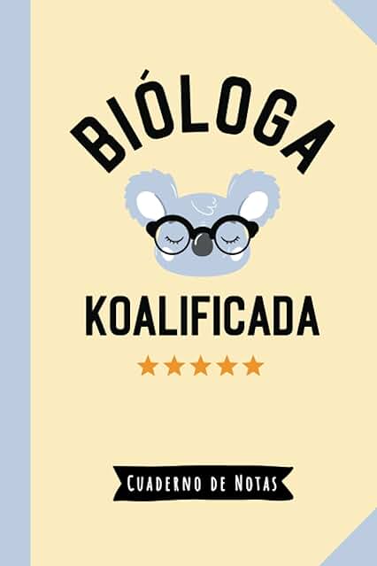 Bióloga Koalificada: Cuaderno para Regalar a una Bióloga (A5, Rayado) - Regalo Original para su Cumpleaños o Navidad