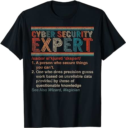 Ciber Seguridad Experta Definición Informática Tecnología Friki Regalo Camiseta Ciber Seguridad Experta Definición Informática Tecnología Friki Regalo Camiseta