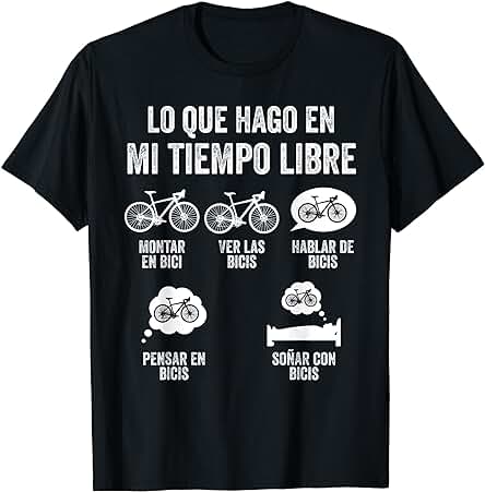 Ciclista Tiempo Libre Montar En Bici Bicicleta Divertido Camiseta