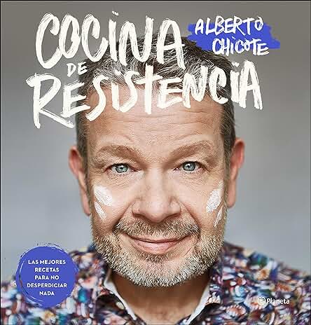 Cocina de Resistencia: Las Mejores Recetas para no Desperdiciar nada (Planeta Cocina) Cocina de Resistencia: Las Mejores Recetas para no Desperdiciar nada (Planeta Cocina)