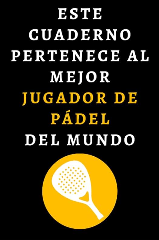 Cristina Gomicelerida Sanseleriego Este Cuaderno Pertenece Al Mejor Jugador De Pádel Del Mundo: Cuaderno De Anotaciones Para Jugadores De Pádel - 120 Páginas