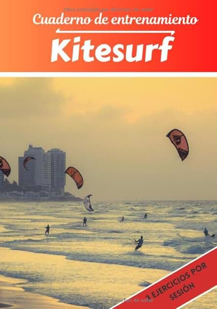 Cuaderno de Entrenamiento Kitesurf: Planificación y Seguimiento de las Sesiones Deportivas | Objetivos de Ejercicio y Entrenamiento para Progresar | Pasión Deportiva: Kitesurf | Idea de Regalo |