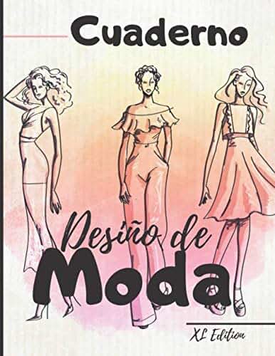 Cuaderno Diseño de Moda: XL Edition +450 Figuras Plantilla de Maniquíes para Dibujar ropa para Diseñadores de moda y Estilistas I 130 Páginas - 8,5 * 11 en I Cuaderno Diseño de Moda: XL Edition +450 Figuras Plantilla de Maniquíes para Dibujar ropa para Diseñadores de moda y Estilistas I 130 Páginas - 8,5 * 11 en I Cuaderno Diseño de Moda: XL Edition +450 Figuras Plantilla de Maniquíes para Dibujar ropa para Diseñadores de moda y Estilistas I 130 Páginas - 8,5 * 11 en I Cuaderno Diseño de Moda: XL Edition +450 Figuras Plantilla de Maniquíes para Dibujar ropa para Diseñadores de moda y Estilistas I 130 Páginas - 8,5 * 11 en I