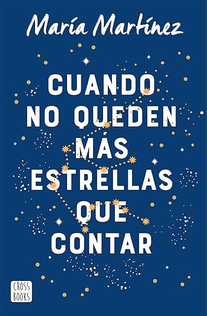 Cuando no Queden más Estrellas que Contar (Ficción) Cuando no Queden más Estrellas que Contar (Ficción)