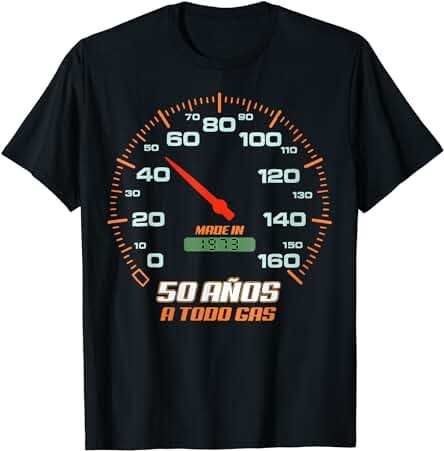 Cumpleaños 50 Años A Todo Gas Nacidos En 1973 Camiseta