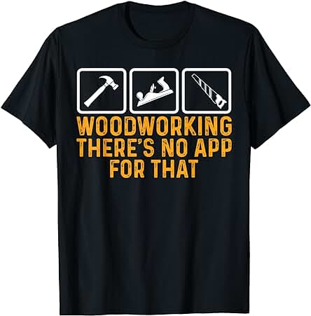 Divertida Carpintería para Carpintería, Abuelo, Papá, Hombres, Carpinteros Camiseta