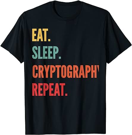 Divertido Regalo de Criptografía, Comer Sueño Criptografía Repetir Camiseta