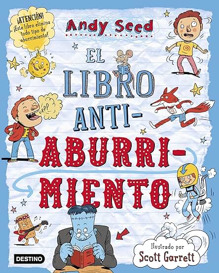 El Libro Antiaburrimiento: Ilustrado por Scott Garrett (Libros de Entretenimiento) El Libro Antiaburrimiento: Ilustrado por Scott Garrett (Libros de Entretenimiento)