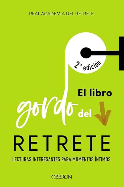 El Libro Gordo del Retrete (Libros Singulares)