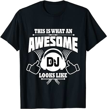 Esto es lo que un DJ Impresionante Parece un Regalo Divertido DJS Presente Camiseta Esto es lo que un DJ Impresionante Parece un Regalo Divertido DJS Presente Camiseta