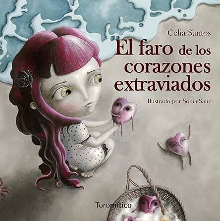 Faro De Los Corazones Extraviados, El (Piruletras) Faro De Los Corazones Extraviados, El (Piruletras)