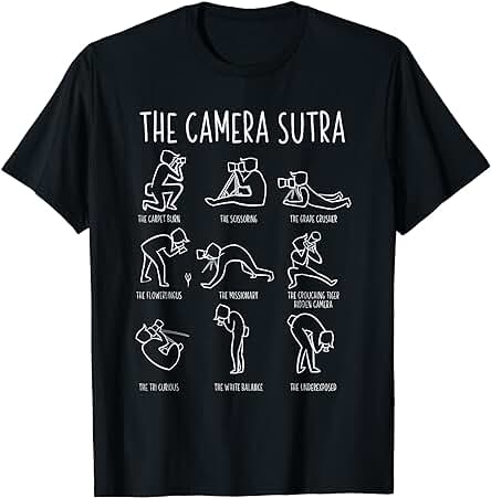 Funny Camera Sutra Fotógrafo Fotografía Regalo Hombres Mujeres Camiseta