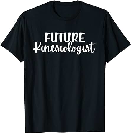 Futuro Kinesiólogo - Kinesiología Ejercicio Ciencia Regalo Camiseta