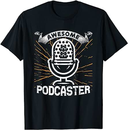 Impresionante Podcaster Podcasting Camiseta