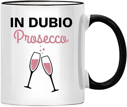 In Dubio Prosecco - Taza para Abogada del Mundo, Regalo para Mejor Abogado