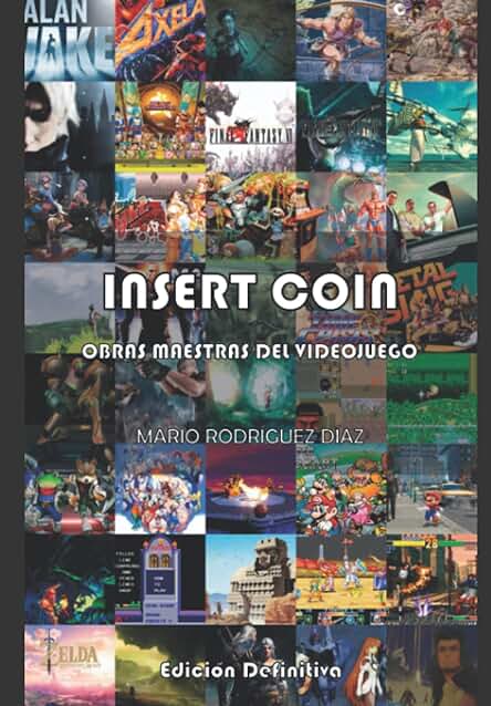 Insert Coin - Obras Maestras del Videojuego Insert Coin - Obras Maestras del Videojuego