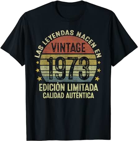 Las Leyendas Nacen En 1973 50 Años Cumpleaños Hombre Regalo Camiseta