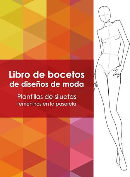 Libro de Bocetos de Diseños de moda - Plantillas de Siluetas Femeninas en la Pasarela Libro de Bocetos de Diseños de moda - Plantillas de Siluetas Femeninas en la Pasarela