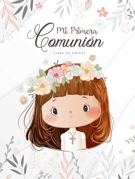 Libro de Firmas Comunión Niña Personalizado para Dedicatorias de Invitados, Fotografías, Lista de Regalos | Álbum de Recuerdo de la Primera Comunión