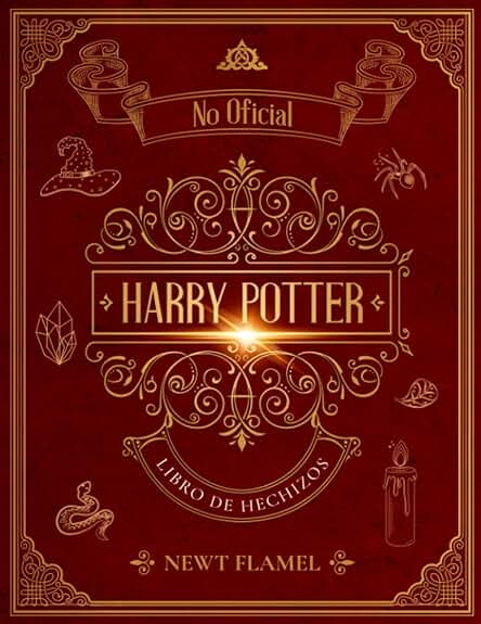 Libro de Hechizos de Harry Potter: La Guía Ilustrada No Oficial para el Entrenamiento de Magos Libro de Hechizos de Harry Potter: La Guía Ilustrada No Oficial para el Entrenamiento de Magos Libro de Hechizos de Harry Potter: La Guía Ilustrada No Oficial para el Entrenamiento de Magos Libro de Hechizos de Harry Potter: La Guía Ilustrada No Oficial para el Entrenamiento de Magos