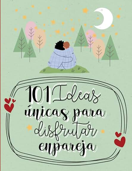 Libro de Retos y Aventuras para Parejas: 101 Desafíos para Disfrutar en Pareja. Diario de Parejas. Cuaderno de Retos en Pareja.: Juego Parejas. Regalo ... San Valentín Regalo Romántico Hombre Mujer Libro de Retos y Aventuras para Parejas: 101 Desafíos para Disfrutar en Pareja. Diario de Parejas. Cuaderno de Retos en Pareja.: Juego Parejas. Regalo ... San Valentín Regalo Romántico Hombre Mujer