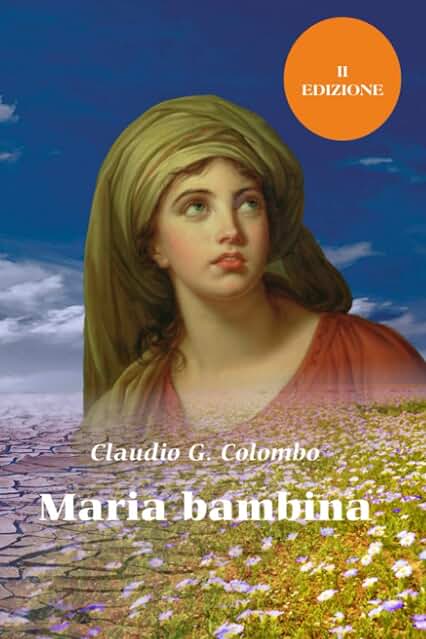 MARÍA BAMBINA: María Niña: Novela Histórica que Narra Cómo una Niña Hermosa, Dulce, Ingeniosa, Traviesa, Humilde y Entusiasta se Convertirá en la Madre de Jesús Salvador. MARÍA BAMBINA: María Niña: Novela Histórica que Narra Cómo una Niña Hermosa, Dulce, Ingeniosa, Traviesa, Humilde y Entusiasta se Convertirá en la Madre de Jesús Salvador.