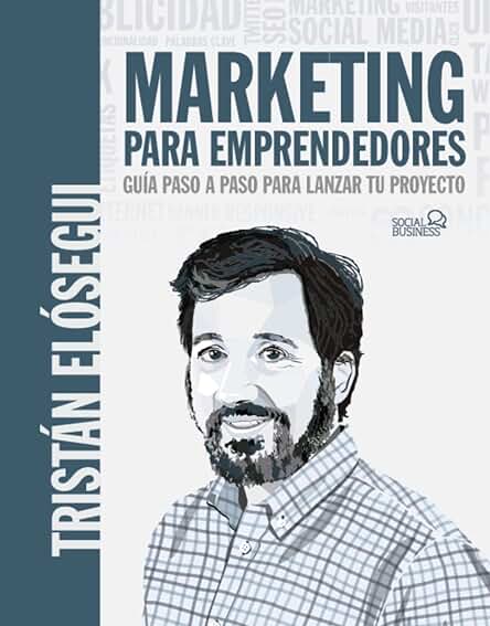 Marketing para Emprendedores. Guía paso a paso para Lanzar tu Proyecto (SOCIAL MEDIA) Marketing para Emprendedores. Guía paso a paso para Lanzar tu Proyecto (SOCIAL MEDIA)
