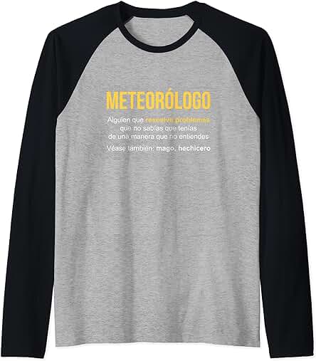 Meteorólogo Definición | Regalo Meteorólogo Camiseta Manga Raglan Meteorólogo Definición | Regalo Meteorólogo Camiseta Manga Raglan