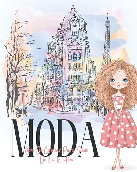 Moda Libro De Colorear Para Niñas De 8 a 12 Años : Relajantes Colorear Diseños De Moda los Niños Desarrollen la Creatividad de Nuestros Hijo | ... | Es una Gran Idea de Regalo para Niños! Moda Libro De Colorear Para Niñas De 8 a 12 Años : Relajantes Colorear Diseños De Moda los Niños Desarrollen la Creatividad de Nuestros Hijo | ... | Es una Gran Idea de Regalo para Niños! Moda Libro De Colorear Para Niñas De 8 a 12 Años : Relajantes Colorear Diseños De Moda los Niños Desarrollen la Creatividad de Nuestros Hijo | ... | Es una Gran Idea de Regalo para Niños! Moda Libro De Colorear Para Niñas De 8 a 12 Años : Relajantes Colorear Diseños De Moda los Niños Desarrollen la Creatividad de Nuestros Hijo | ... | Es una Gran Idea de Regalo para Niños!