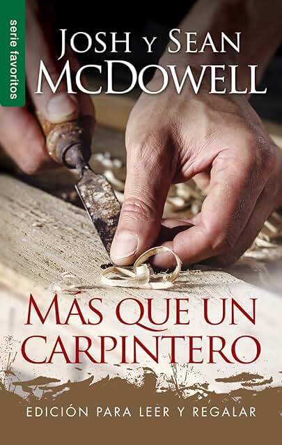 Más que un Carpintero: Edición Para Leer Y Regalar Más que un Carpintero: Edición Para Leer Y Regalar