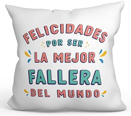 MUGFFINS Cojín 40x40 cm para FALLERA Mujer Relleno Incluído - En Español - Felicidades por ser Original y Divertido