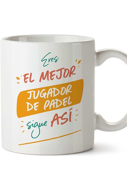 MUGFFINS MUGFFINS Tazas para JUGADOR DE PADEL Hombre - En Español - Eres el Mejor Sigue Así! - 11 oz / 330 ml - Regalo Original y Divertido