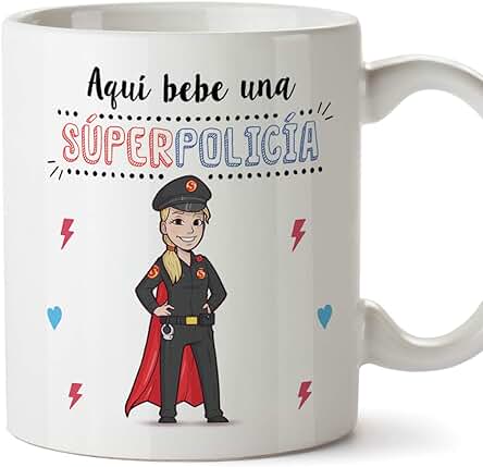 MUGFFINS Policía. Tazas Originales de Café y Desayuno para Regalar a Trabajadores Profesionales - AQUÍ BEBE UNA SÚPER POLICÍA - Cerámica 350 ml