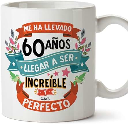 MUGFFINS Taza 60 Cumpleaños - Me ha Llevado 60 Años Llegar a ser Increíble y casi Perfecto - Regalos Desayuno Feliz Cumpleaños