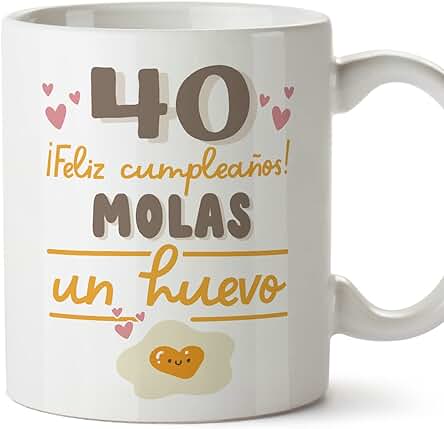 MUGFFINS Tazas 40 Cumpleaños - En Español - Feliz Cumpleaños Molas un Huevo - 11 oz / 330 ml - Regalo Original y Divertido