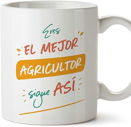 MUGFFINS Tazas para AGRICULTOR Hombre - En Español - Eres el Mejor Sigue Así! - 11 oz / 330 ml - Regalo Original y Divertido MUGFFINS Tazas para AGRICULTOR Hombre - En Español - Eres el Mejor Sigue Así! - 11 oz / 330 ml - Regalo Original y Divertido