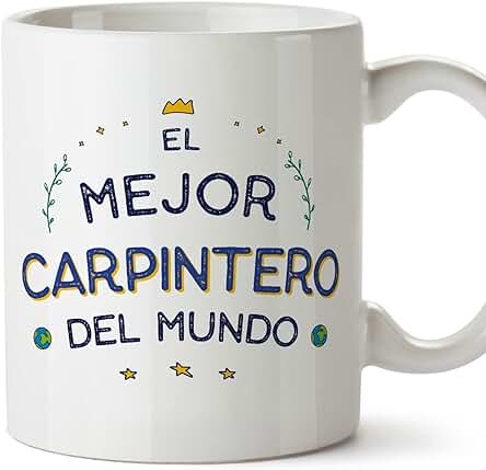 MUGFFINS Tazas para CARPINTERO Hombre - En Español - Mejor del Mundo - 11 oz / 330 ml - Regalo Original y Divertido