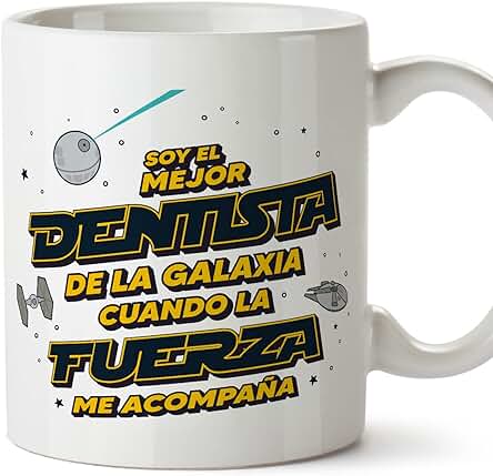 MUGFFINS Tazas para DENTISTA Hombre - En Español - Mejor de la Galaxia Cuando Fuerza me Acompaña - 11 oz / 330 ml - Regalo Original y Divertido