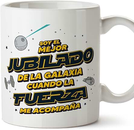 MUGFFINS Tazas para JUBILADO Hombre - En Español - Mejor de la Galaxia Cuando Fuerza me Acompaña - 11 oz / 330 ml - Regalo Original y Divertido