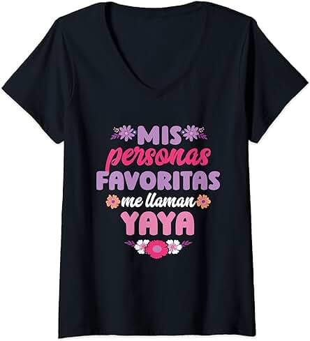 Mujer Mis Personas Favoritas Me Llaman Yaya Bonito y Original Camiseta Cuello V