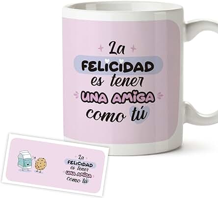 MYDREAM Regalos Amigas - Regalos para Amigas Especiales - Taza Original Regalo la Felicidad es Tener una Amiga como Tú