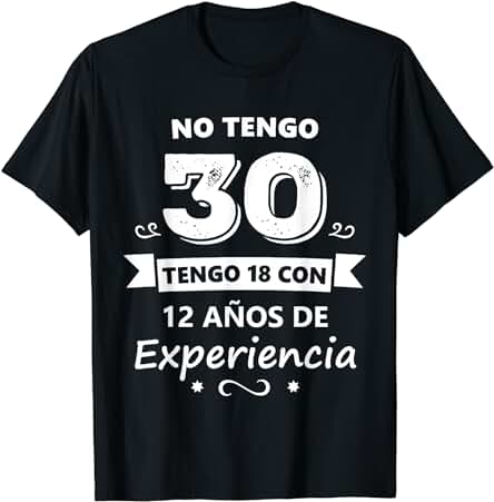 No Tengo 30 Años Regalo de Cumpleaños Camiseta