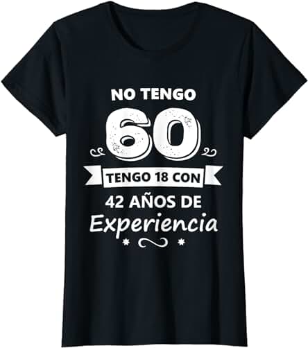 No Tengo 60 Años Regalo de Cumpleaños Camiseta para Hombre.