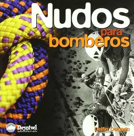 Nudos para Bomberos (SIN COLECCION) Nudos para Bomberos (SIN COLECCION)